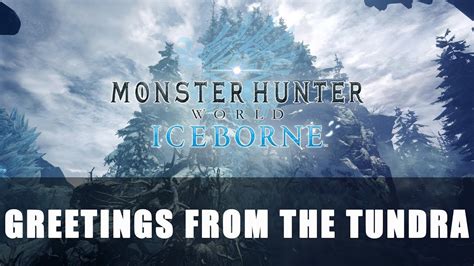 mhw greetings from the tundra